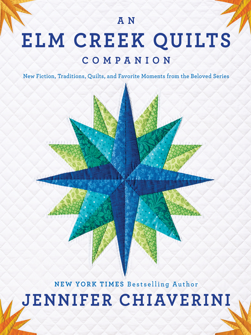Title details for An Elm Creek Quilts Companion by Jennifer Chiaverini - Available